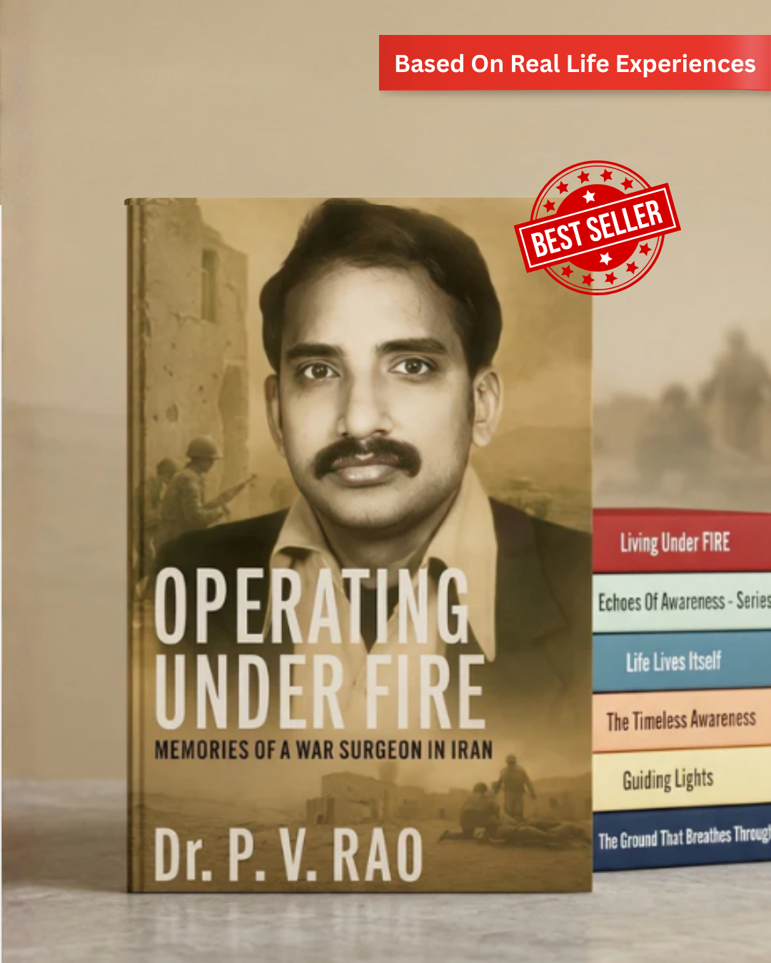 Operating Under Fire By Dr. Venkata Rao Potluru