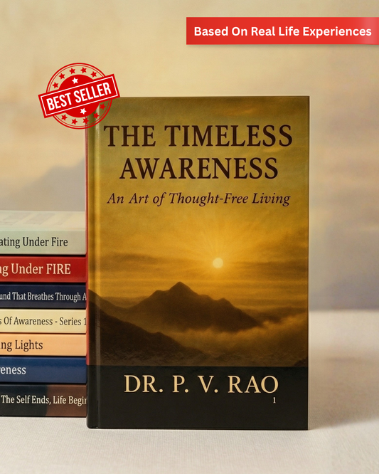 The Timeless Awareness by Dr. Venkata Rao Potluru