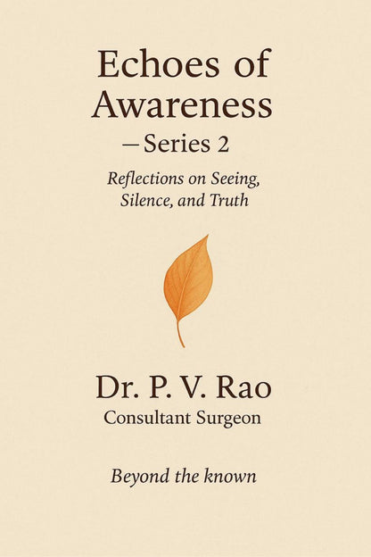 Echoes Of Awareness. Series 2 by Dr. Venkata Rao Potluru