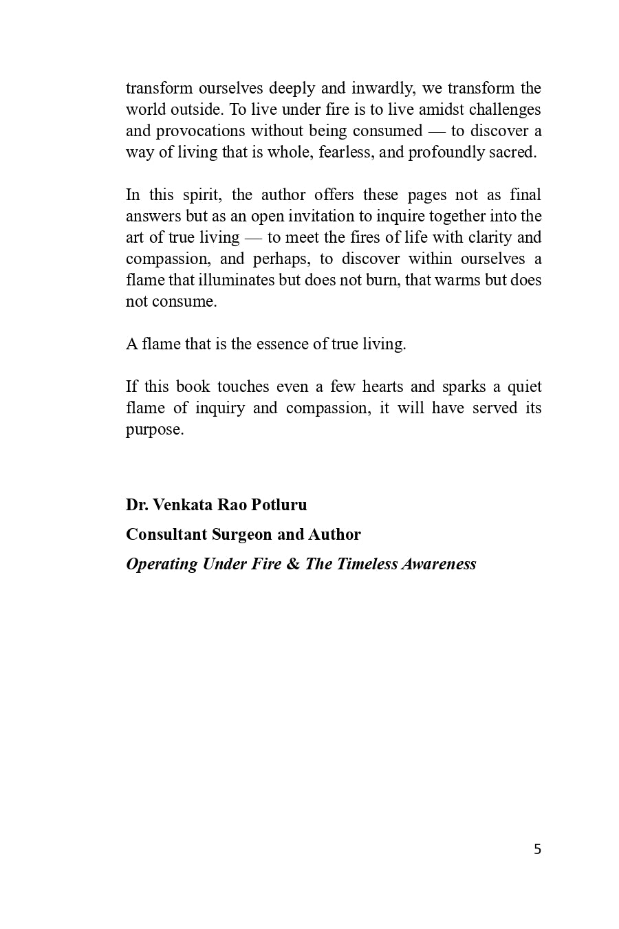 Living Under FIRE by Dr. Venkata Rao Potluru