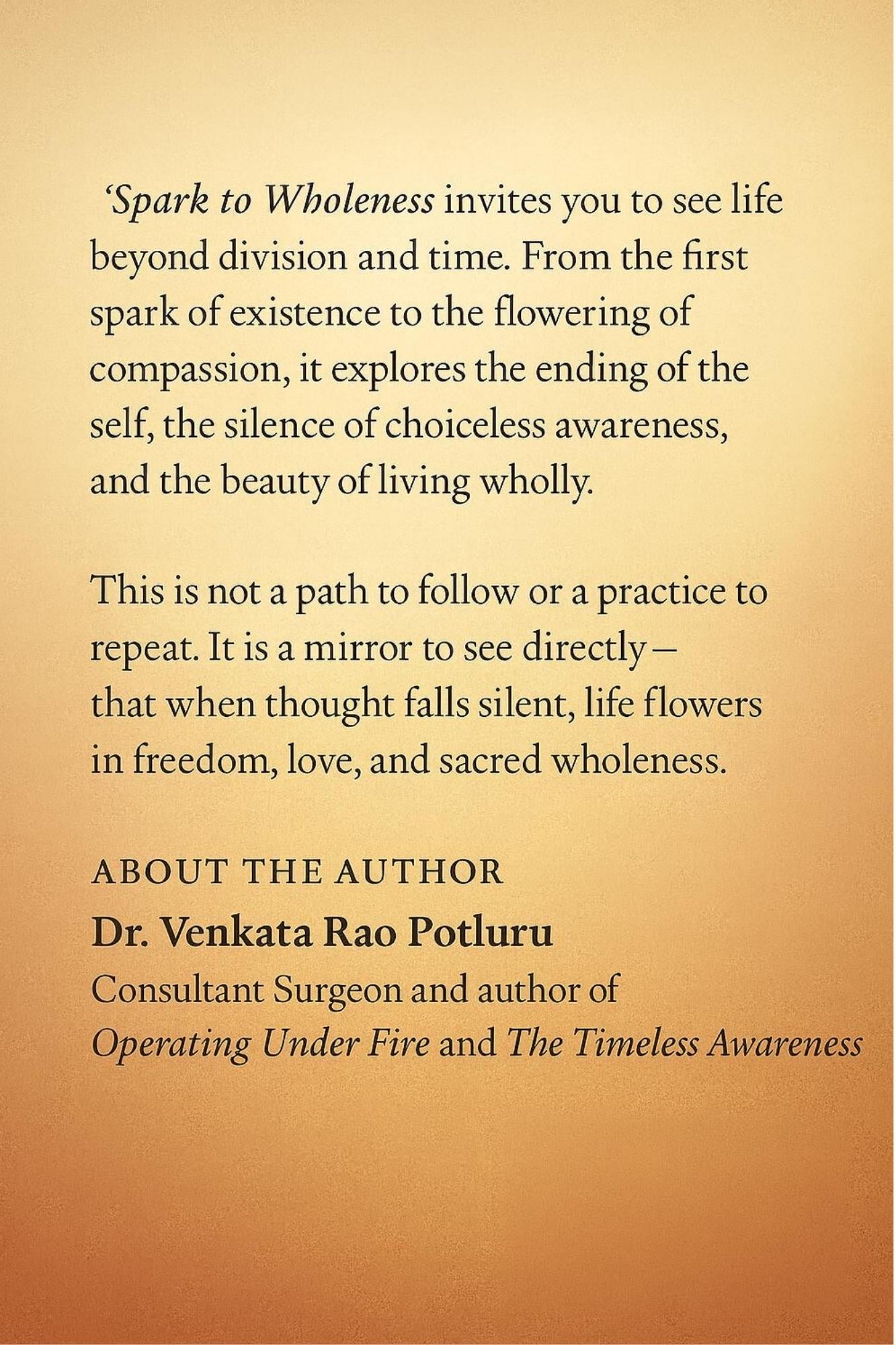 Spark To Wholeness by Dr. Venkata Rao Potluru