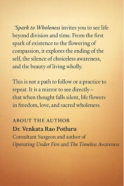 Spark To Wholeness by Dr. Venkata Rao Potluru