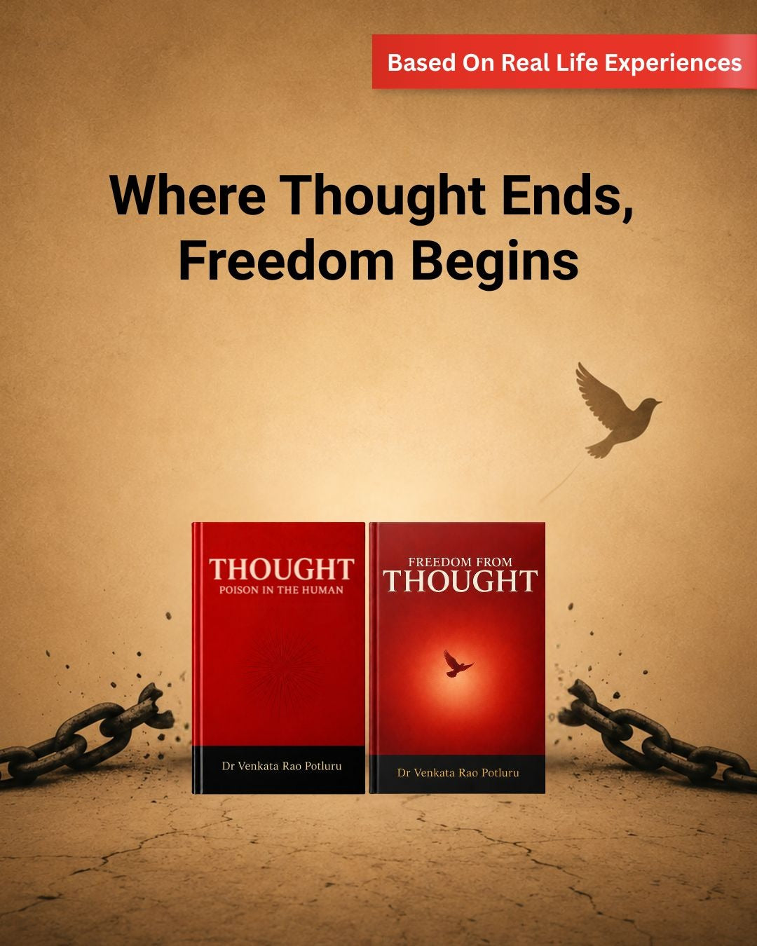 Thought Ends, Freedom Begins by Dr. Venkata Rao Potluru