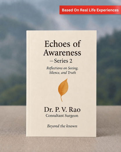 Echoes Of Awareness. Series 2 by Dr. Venkata Rao Potluru