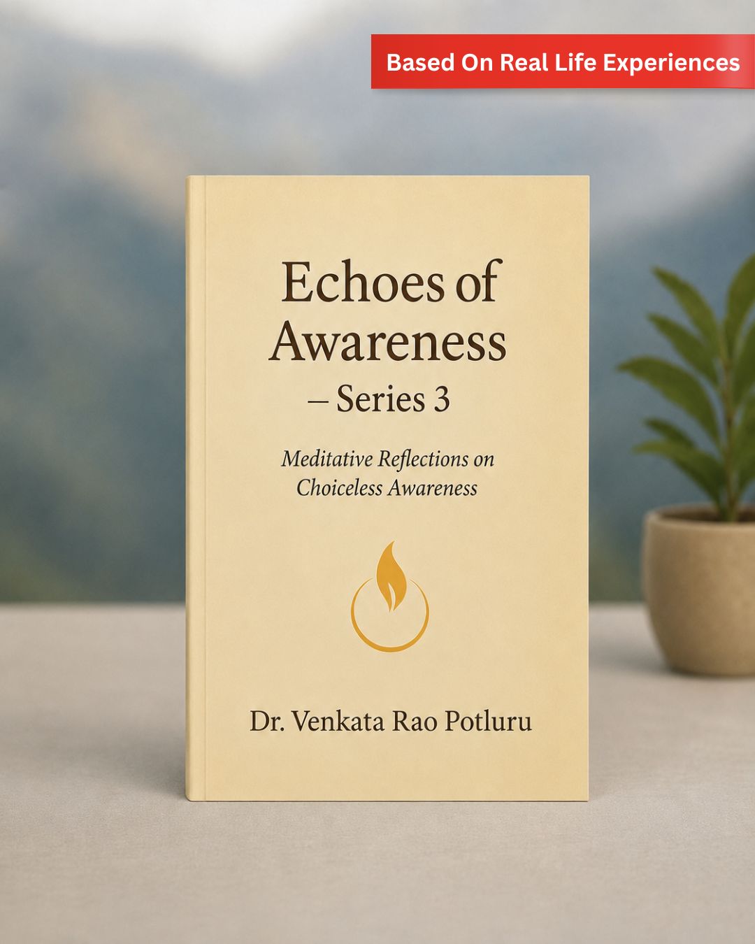 Echoes Of Awareness Series 3 by Dr Venkata Rao Potluru