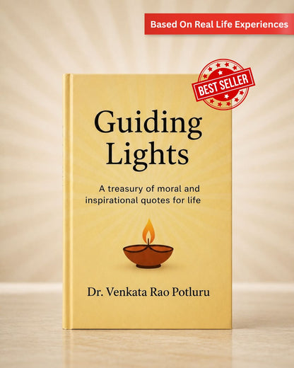 Guiding Lights by Dr. Venkata Rao Potluru